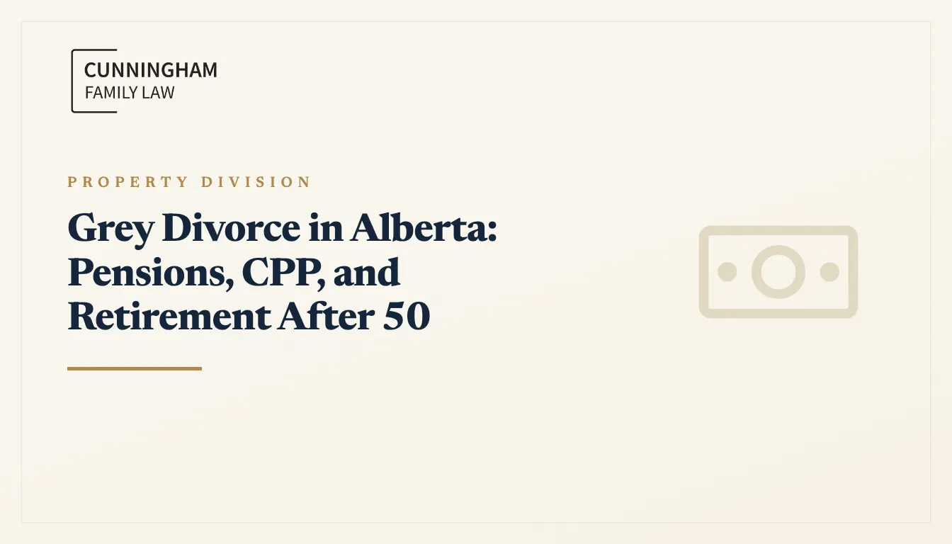 Grey divorce pensions and retirement in Alberta explained by a Calgary family lawyer