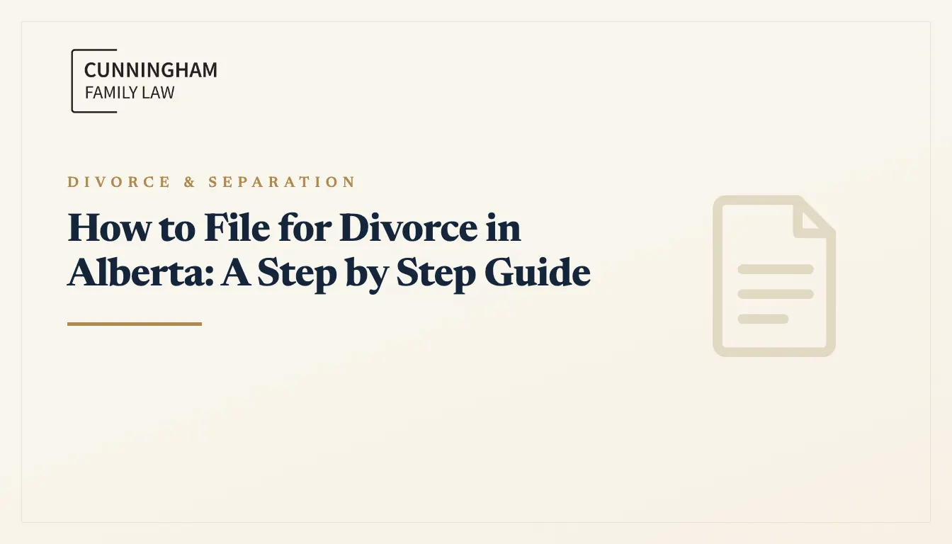 How to file for divorce in Alberta explained step by step by a Calgary family lawyer