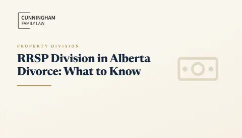 RRSP Division in Alberta Divorce: What to Know