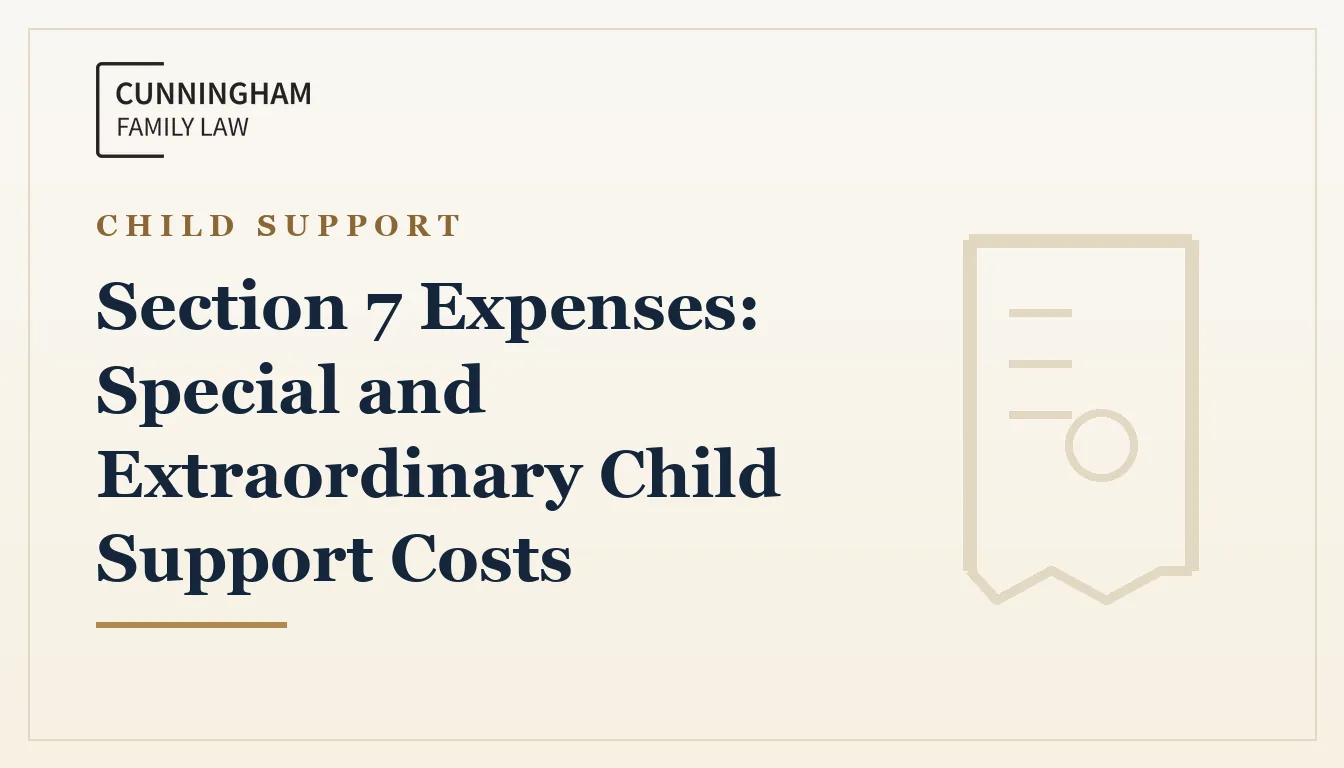 Section 7 special and extraordinary expenses in Alberta explained by a Calgary family lawyer