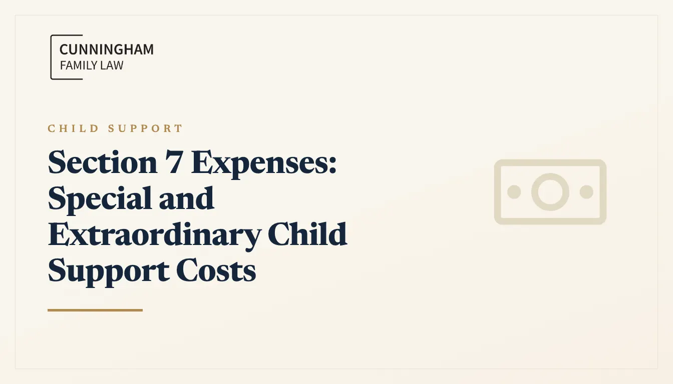 Section 7 special and extraordinary expenses in Alberta explained by a Calgary family lawyer