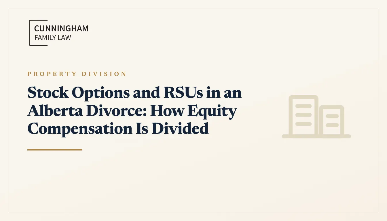 Stock options and RSUs being reviewed in an Alberta divorce