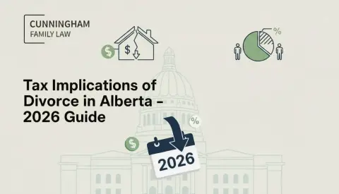 Tax Implications of Divorce in Alberta: 2026 Guide